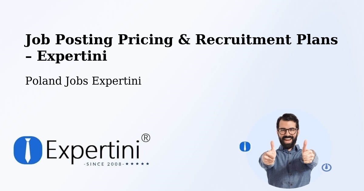 Job Posting Pricing & Recruitment Plans – Czarna Dąbrówka - Czarna Dąbrówka, Poland Jobs Expertini